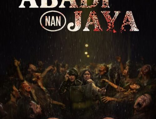 Akhirnya Ada Film Zombie Lokal yang Worth It, Saksikan “Abadi Nan Jaya” di Netflix!