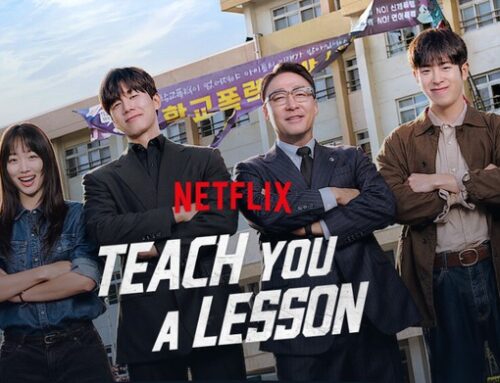 Bukan Sekadar Drama Sekolah, “Teach You a Lesson” Menyelipkan Quotes yang Relate Tentang Kehidupan